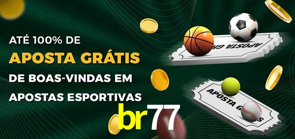 br77 Ate 100% de Aposta Gratis